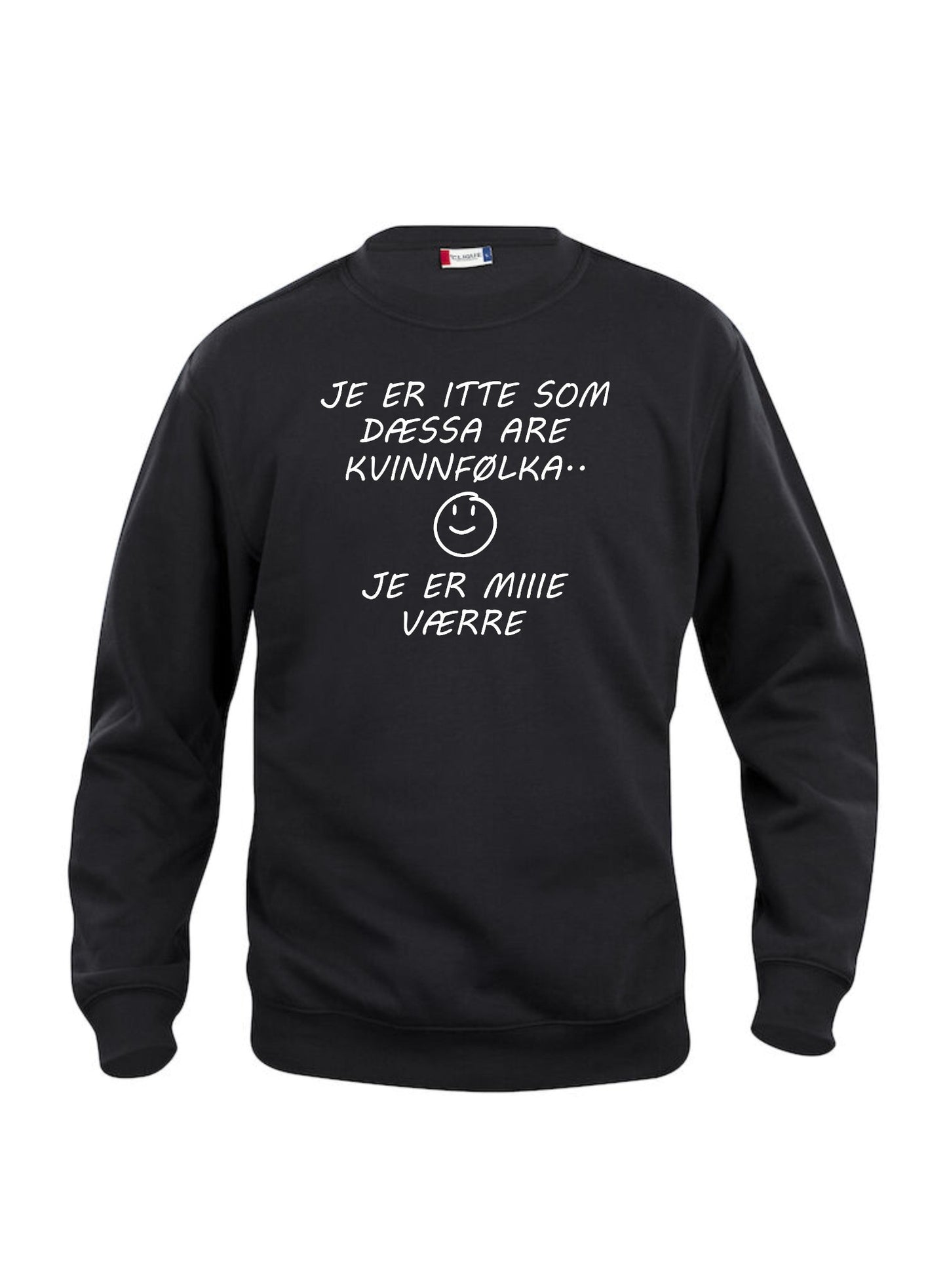 JE ER ITTE SOM DÆSSA ARE KVINNFØLKA. JE ER MIIIE VÆRRE