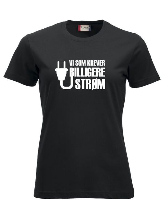 VI SOM KREVER BILLIGERE STRØM - T-SKJORTE - dame