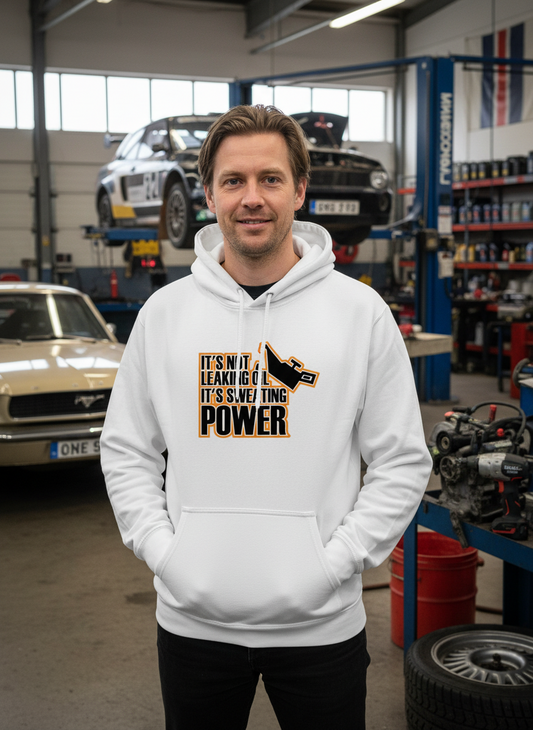 IT’S NOT LEAKING OIL IT’S SWEATING POWER - HETTEGENSER