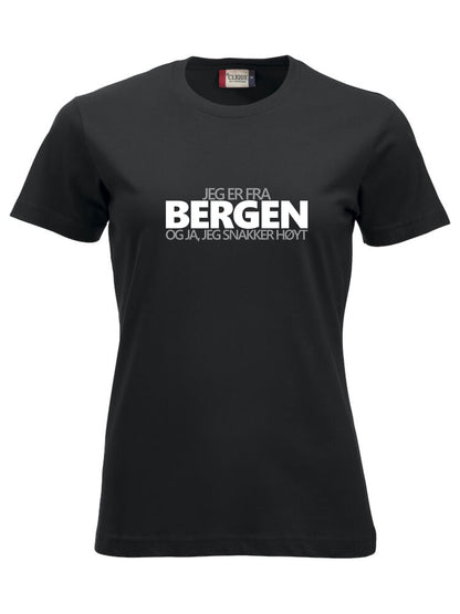 Jeg er fra Bergen og ja, jeg snakker høyt t-skjorte dame modell sort