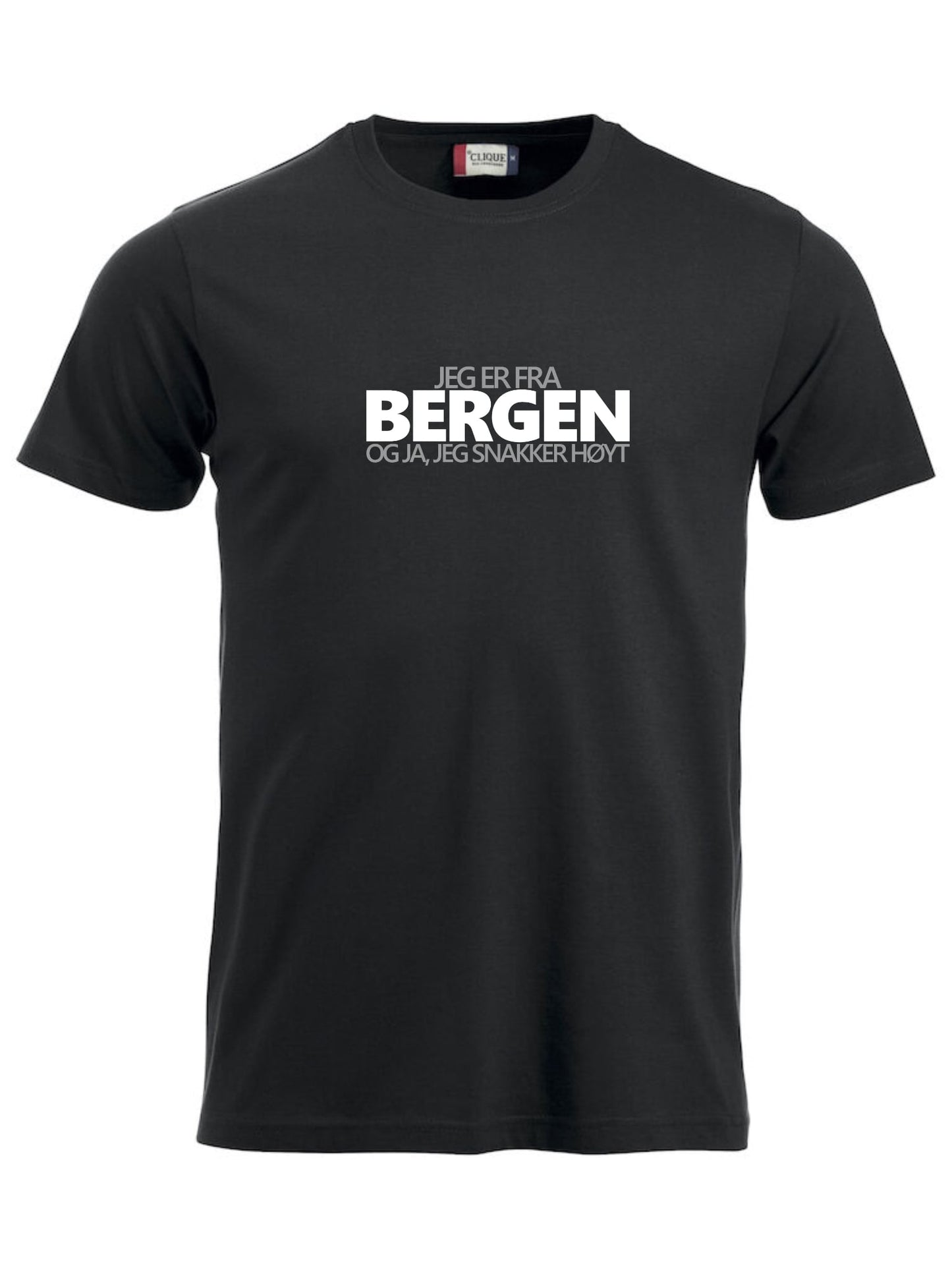 Jeg er fra Bergen og ja, jeg snakker høyt t-skjorte unisex modell sort